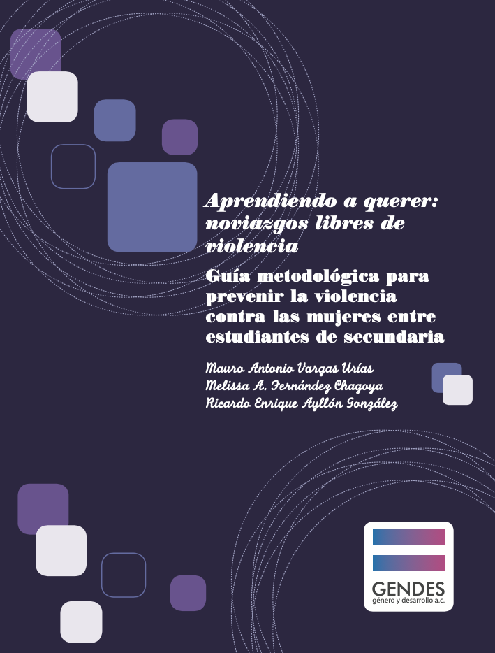 Portada Aprendiendo a querer: noviazgos libres de violencia. Guía metodológica para prevenir la violencia contra las mujeres entre estudiantes de secundaria