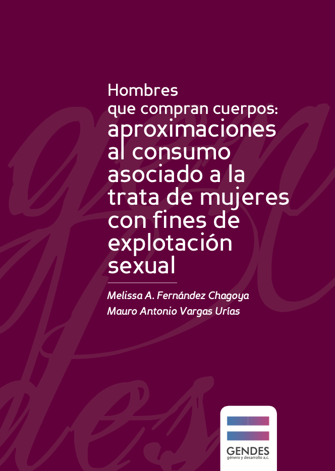 Portada Hombres que compran cuerpos: aproximaciones al consumo asociado a la trata de mujeres con fines de explotación sexual