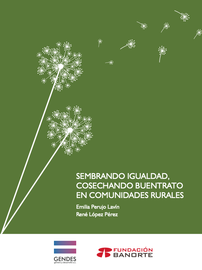 Portada Sembrando igualdad, cosechando buentrato en comunidades rurales
