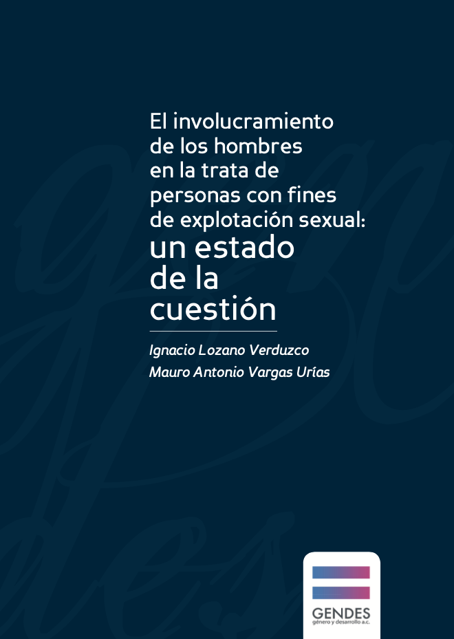 Portada El involucramiento de los hombres en la trata de personas con fines de explotación sexual: un estado de la cuestión