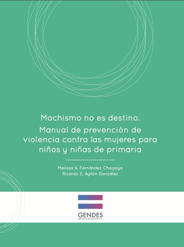 Portada Machismo no es destino. Manual de prevención de violencia contra las mujeres para niños y niñas de primaria