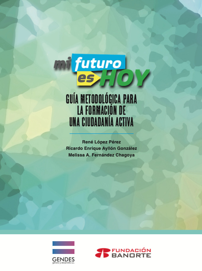 Portada Mi futuro es hoy. Guía metodológica para la formación de una ciudadanía activa