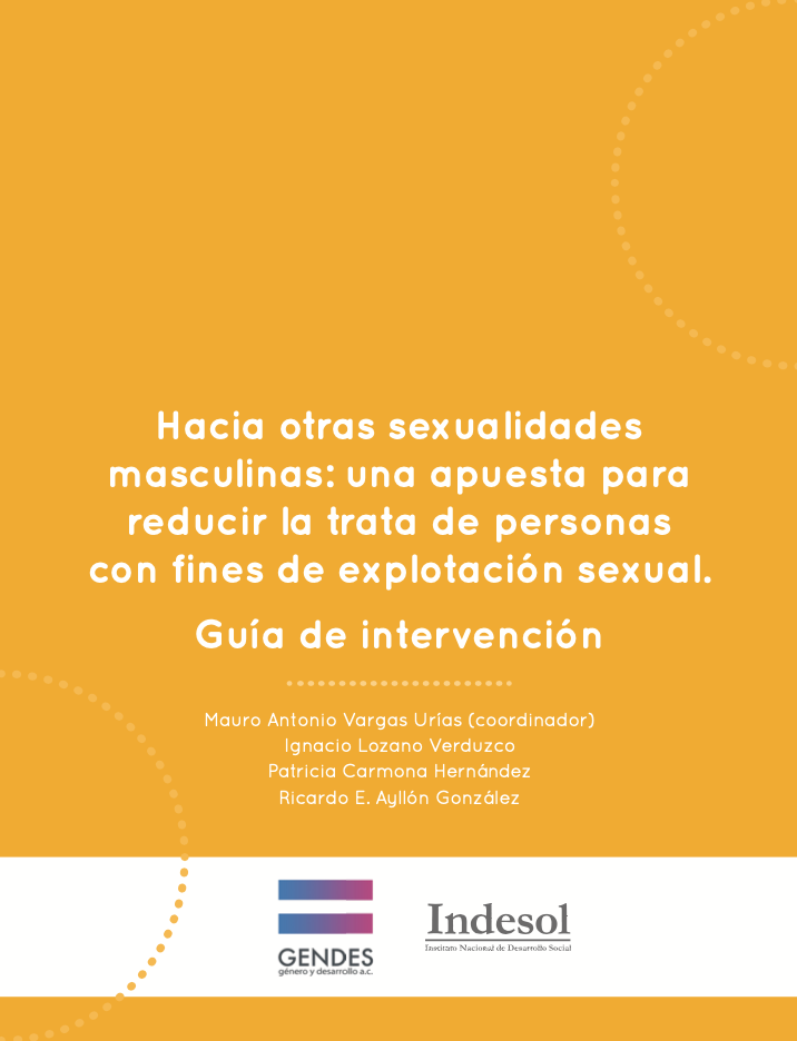 Portada Hacia otras sexualidades masculinas: una apuesta para reducir la trata de personas con fines de explotación sexual