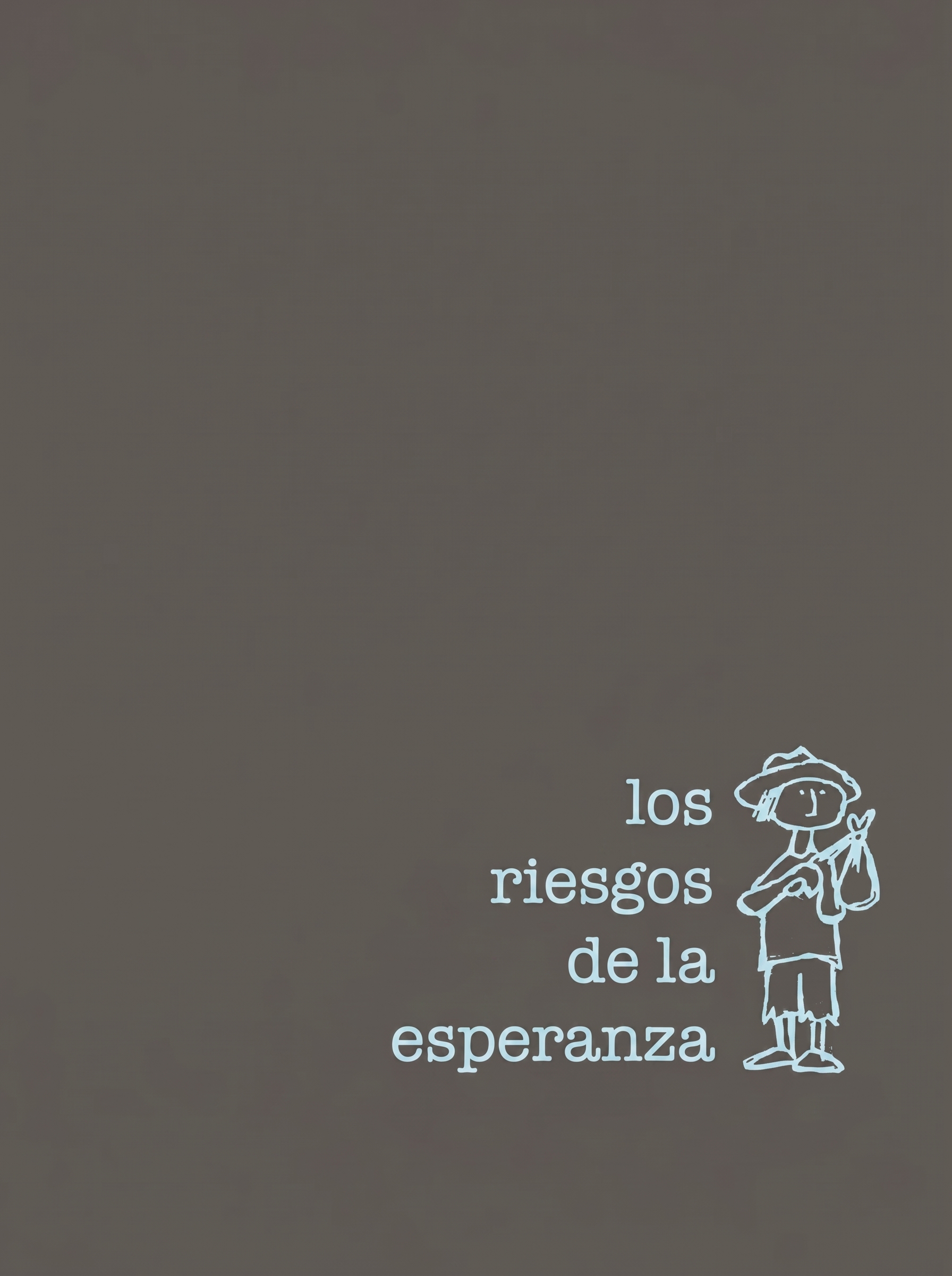 Portada Los riesgos de la esperanza